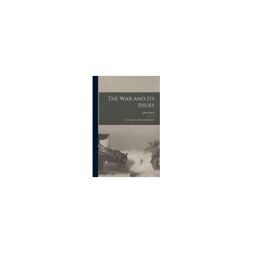 The War And Its Issues: An Attempt At A Christian Judgement