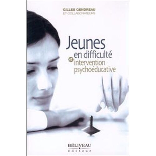 Jeunes En Difficulte Et Intervention Psychoeducative