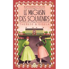 Le Magasin Des Souvenirs - Therese Et Gisela