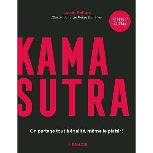 Kamasutra - On Partage Tout À Égalité, Même Le Plaisir !