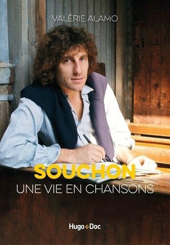 Souchon, Une Vie En Chansons
