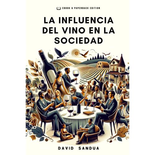 La Influencia Del Vino En La Sociedad