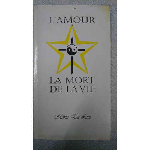 L' Amour La Mort De La Vie