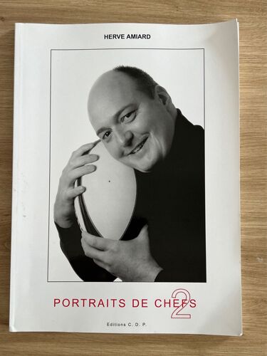 Portraits De Chefs De Herve Amiard Au Editions C.D.P