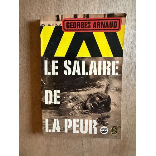 Le Salaire De La Peur