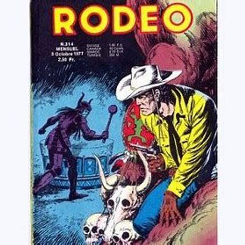 * Rodeo N° 311 Du 5 Octobre 1977 : " Tex ", 128 Pages .....