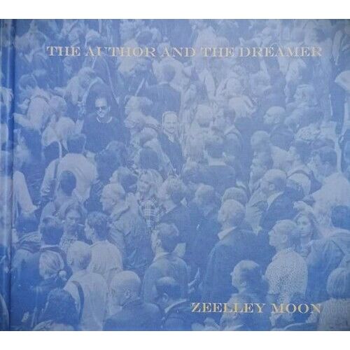 Zeelley Moon - Author & The Dreamer [Compact Discs] Uk - Import
