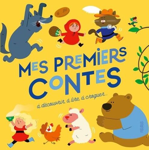 Mes Premiers Contes - A Découvrir, À Lire, À Croquer