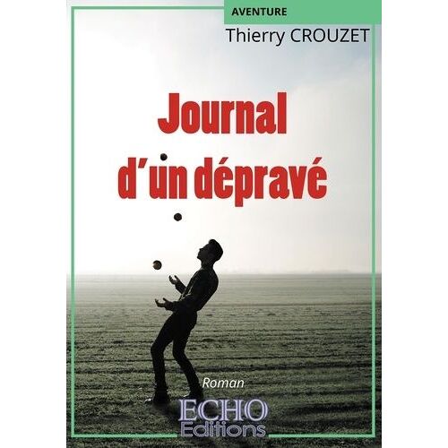 Journal D'un Dépravé