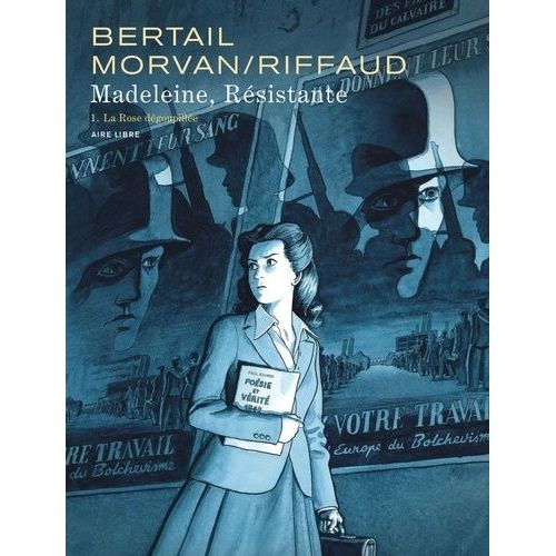 Madeleine, Résistante - Tome 1 - La Rose Dégoupillée