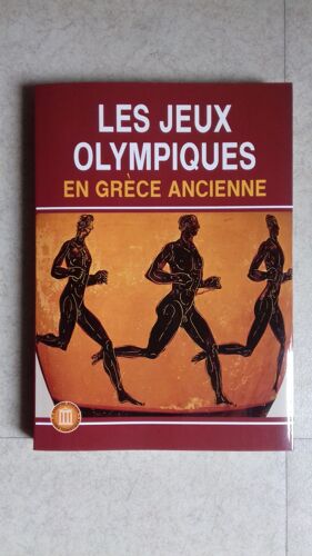 Les Jeux Olympiques En Grèce Ancienne - Ekdotike Athenon - 2004