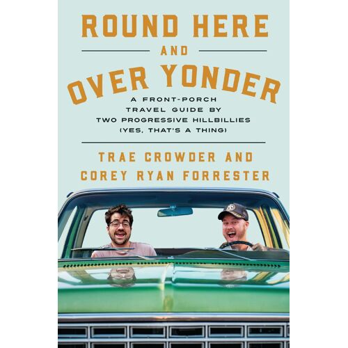 Round Here And Over Yonder
