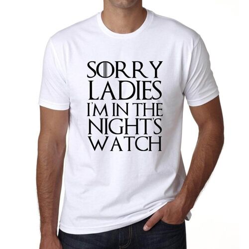 Homme Tee-Shirt Désolé Mesdames Je Suis Dans La Garde De Nuit - Sorry Ladies Im In The Nights Watch - T-Shirt Graphique Éco-Responsable Vintage Cadeau Nouveauté
