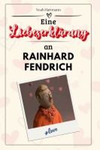 Eine Liebeserklärung An Rainhard Fendrich
