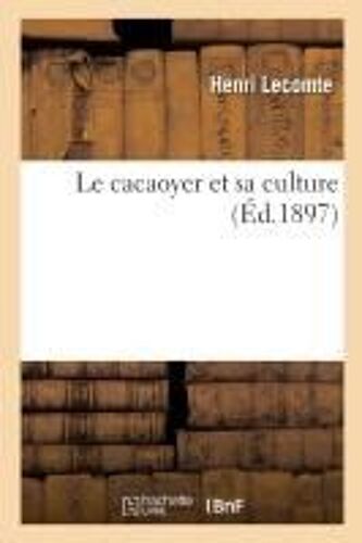 Le Cacaoyer Et Sa Culture