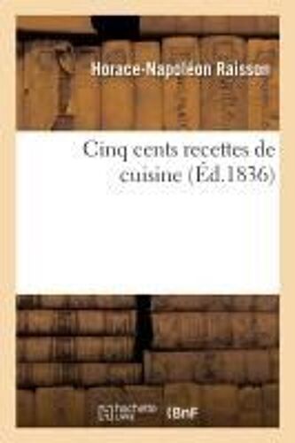 Cinq Cents Recettes De Cuisine