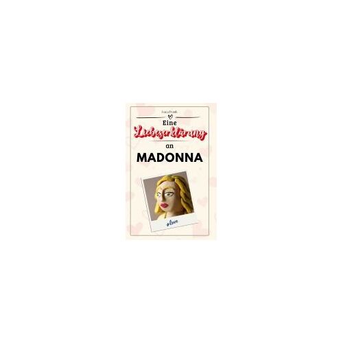 Eine Liebeserklärung An Madonna