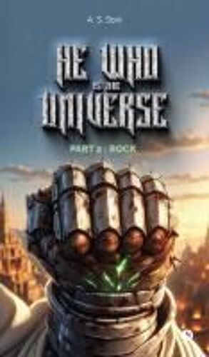 He Who Is The Universe Part 2: Rock