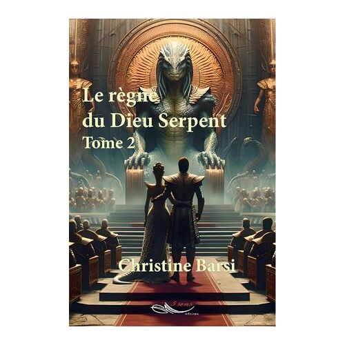 Le Règne Du Dieu Serpent - Tome 2