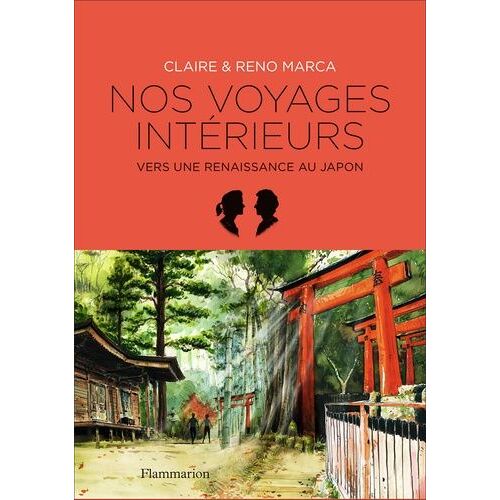 Nos Voyages Intérieurs - Vers Une Renaissance Au Japon