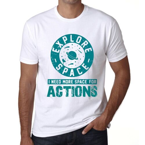 Homme Tee-Shirt Explore Space I Need More Space For Actions T-Shirt Graphique Éco-Responsable Vintage Cadeau Nouveauté
