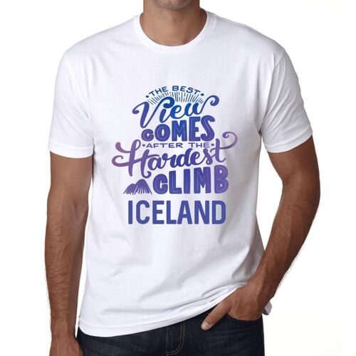 Homme Tee-Shirt - The Best View Comes After Hardest Mountain Climb Iceland - T-Shirt Graphique Éco-Responsable Vintage Cadeau Nouveauté