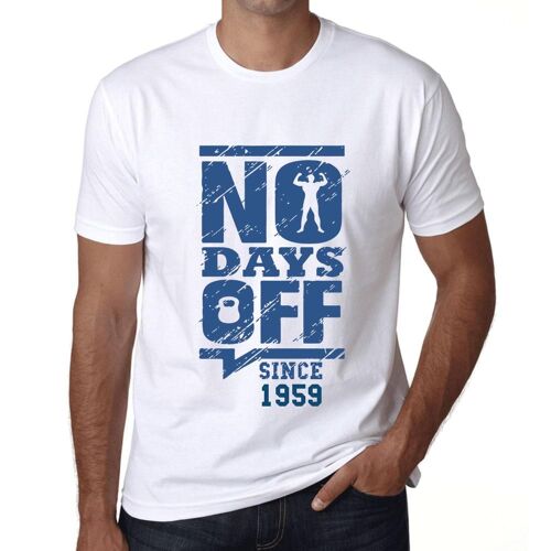 Homme Tee-Shirt Aucun Jour De Congé Depuis 1959 - No Days Off Since 1959 - 65 Ans T-Shirt Graphique Idée Cadeau 65e Anniversaire Vintage Année 1959 Nouveauté