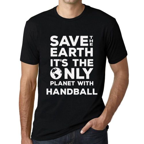 Homme Tee-Shirt Sauvez La Terre C'est La Seule Planète Où Il Y A Du Handball - Save The Earth It?S The Only Planet With Handball - T-Shirt Graphique Éco-Responsable Vintage Cadeau Nouveauté