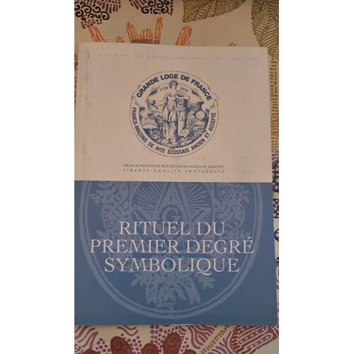 Rituel Du Premier Degré Symbolique