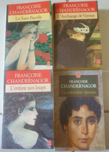 Françoise Chandernagor : Trilogie Leçons De Ténèbres : 1. La Sans Pareille + 2. L'archange De Vienne + 3. L'enfant Aux Loups + La Première Épouse (Livre De Poche)