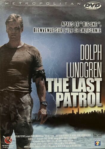The Last Patrol Dvd Action 1999 Avec Dolph Lundgren Sherri Alexander Joe Mickael Burke Rebbeca Cross. Zone 2  Langues : Français - Anglais. Sous-Titres : Français - Anglais