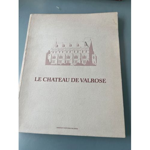 "Le Chateau De Valrose " Paul Castela / Michel Steve