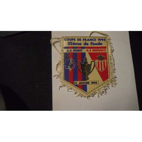 Fanion Coupe De France 1994 32 Eme De Finale :As Muret / As Monaco : 22 Janvier 1994