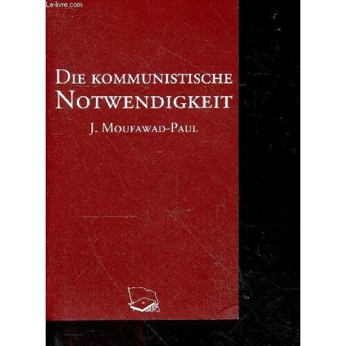 Die Kommunistische Notwendigkeit
