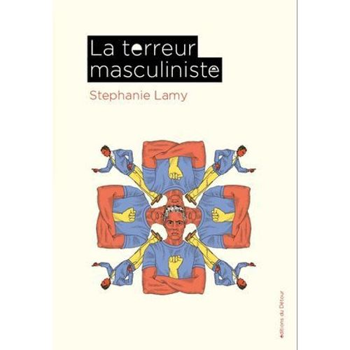 La Terreur Masculiniste