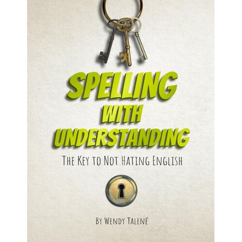 Spelling With Understanding
