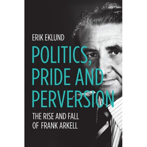 Politics, Pride And Perversion