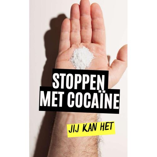 Stoppen Met Cocaïne : Jij Kunt Het!