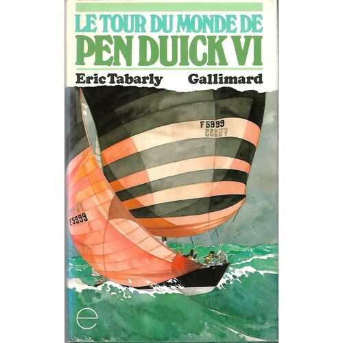 Le Tour Du Monde De Pen Duick Vi