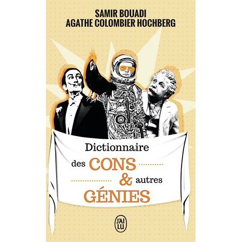 Dictionnaire Des Cons Et Autres Génies