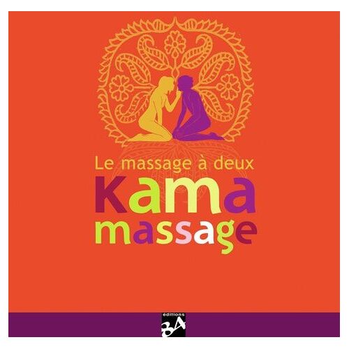 Kama Massage - Le Massage À Deux