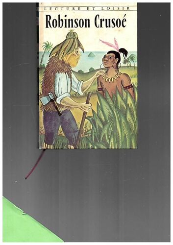 Robinson Crusoé, 1976, N° 222, Lecture Et Loisir, Daniel De Foe