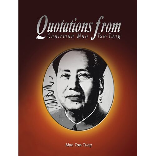Quotations From Chairman Mao Tse-Tung