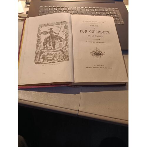 Histoire De Don Quichotte De La Manche Michel Cervantès Editions Ardant Limoges 1875.