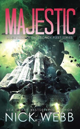 Majestic: Book 9 Of The Legacy Fleet Series