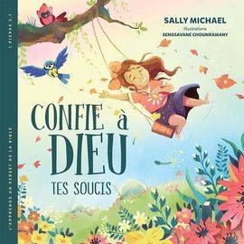 Confie À Dieu Tes Soucis