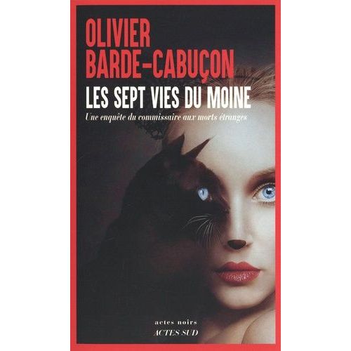 Une Enquête Du Commissaire Aux Morts Étranges - Les Sept Vies Du Moine
