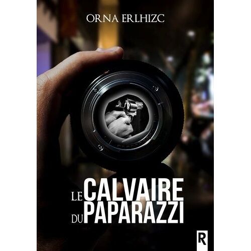 Le Calvaire Du Paparazzi