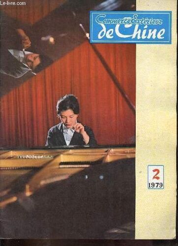 Commerce Extérieur De Chine N°2 1979 - Développement Du Commerce Sino-Japonais - Perspectives Du Développement De L Industrie Textile En Chine - Perspectives D Exportation Des Équipements Mécaniques(...)