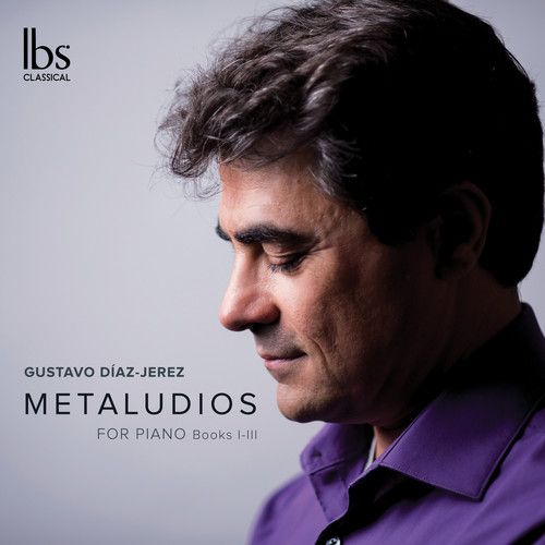 Gustavo Diaz Jerez - Metaludios For Piano [Compact Discs]